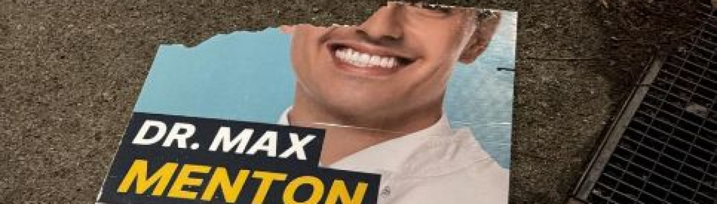 Zerst&ouml;rtes Wahlplakat von Dr. Max Menton | Bildquelle: Dr. Max Menton