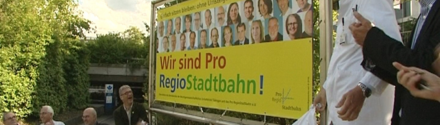 Schild "Pro RegioStadtbahn" | Bildquelle: RTF.1
