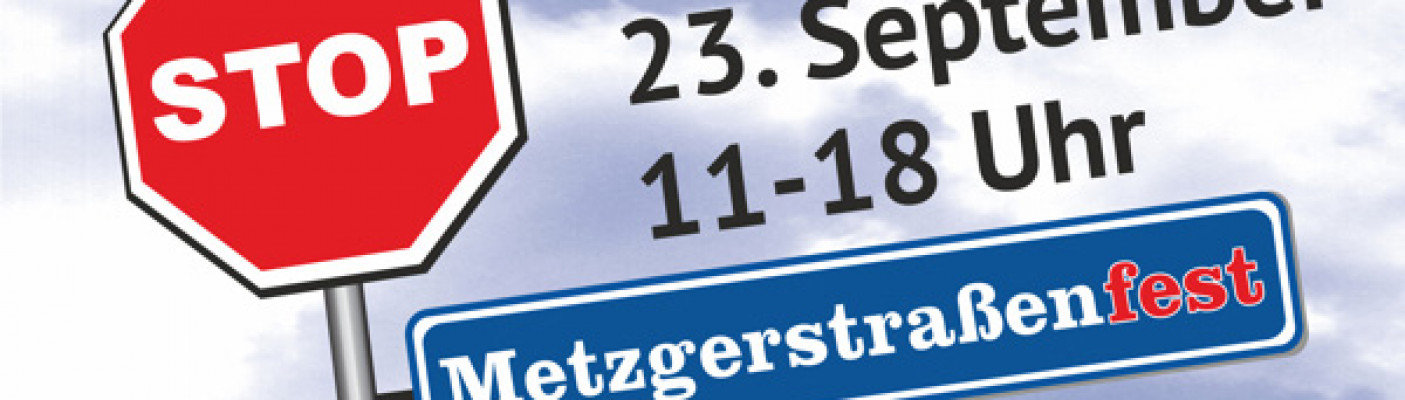 Metzgerstraßenfest | Bildquelle: Plakat